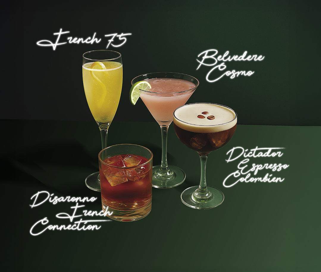 French 75 - Belvedere Cosmo - Disaronno French Connection - Dictator Espresso Columbien