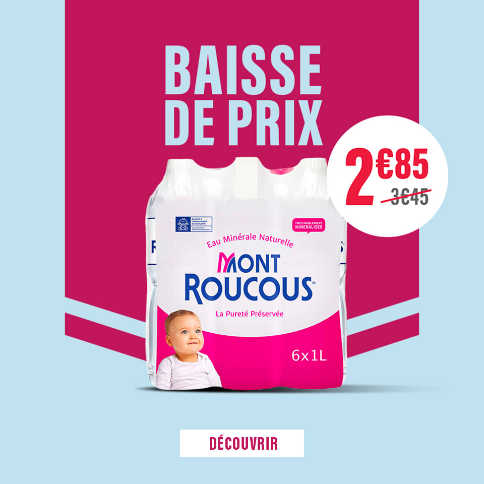 Prix en baisse mars 2026 - Mont Roucous