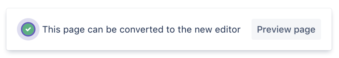 レガシー エディターから新しいエディターに変換可能なページには、通知が表示されます。