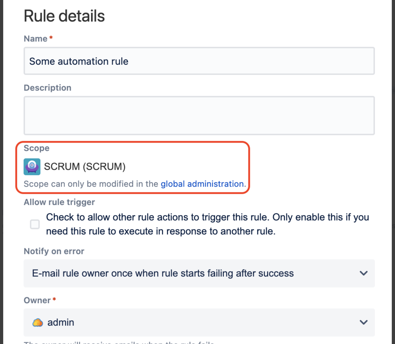 Automation rule scope showing global administration link