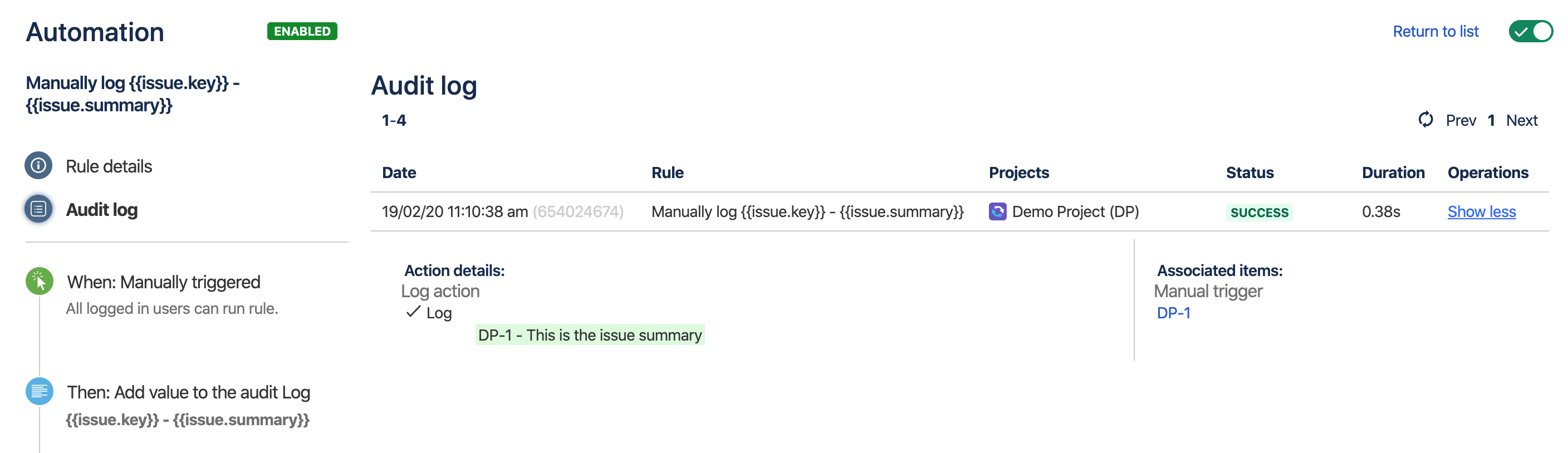 Jira Cloud の自動化ルールの監査ログ。[ログ] アクションが成功したことが示されて「This is the issue summary (これは課題の要約です)」と出力されています。