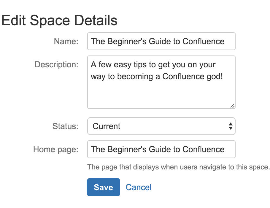 In edit space details, you can update a space's name, description, and status, or select a page in the space as the homepage.