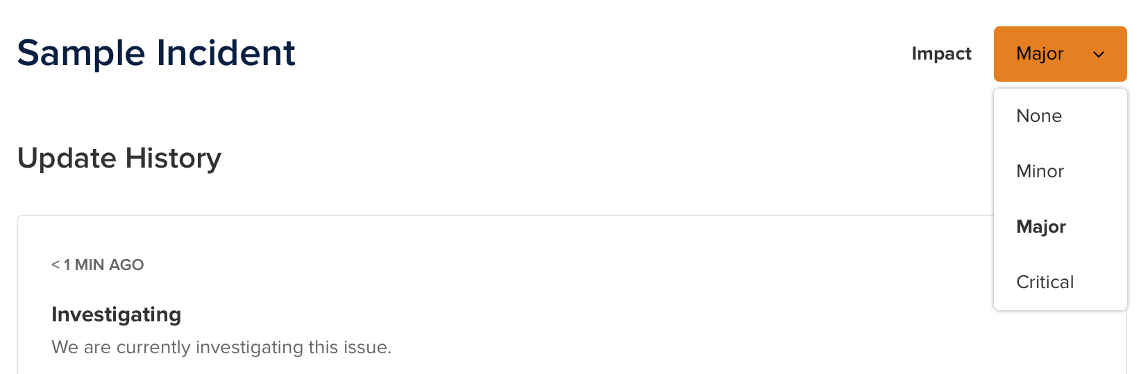 The dropdown menu on an incident where you select the impact level