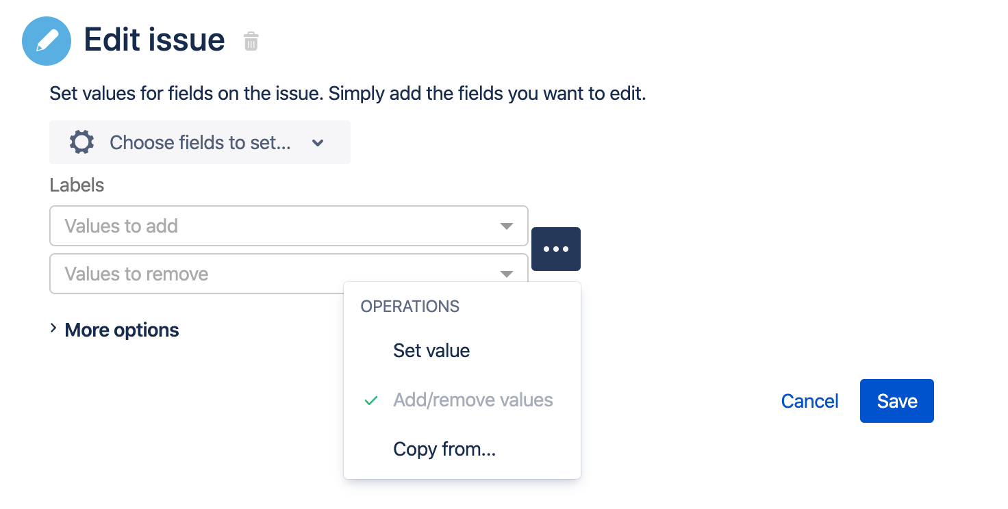 "Edit issue" action in Jira automation. The more (…) menu is open to show where the "Add/remove values" option is located.