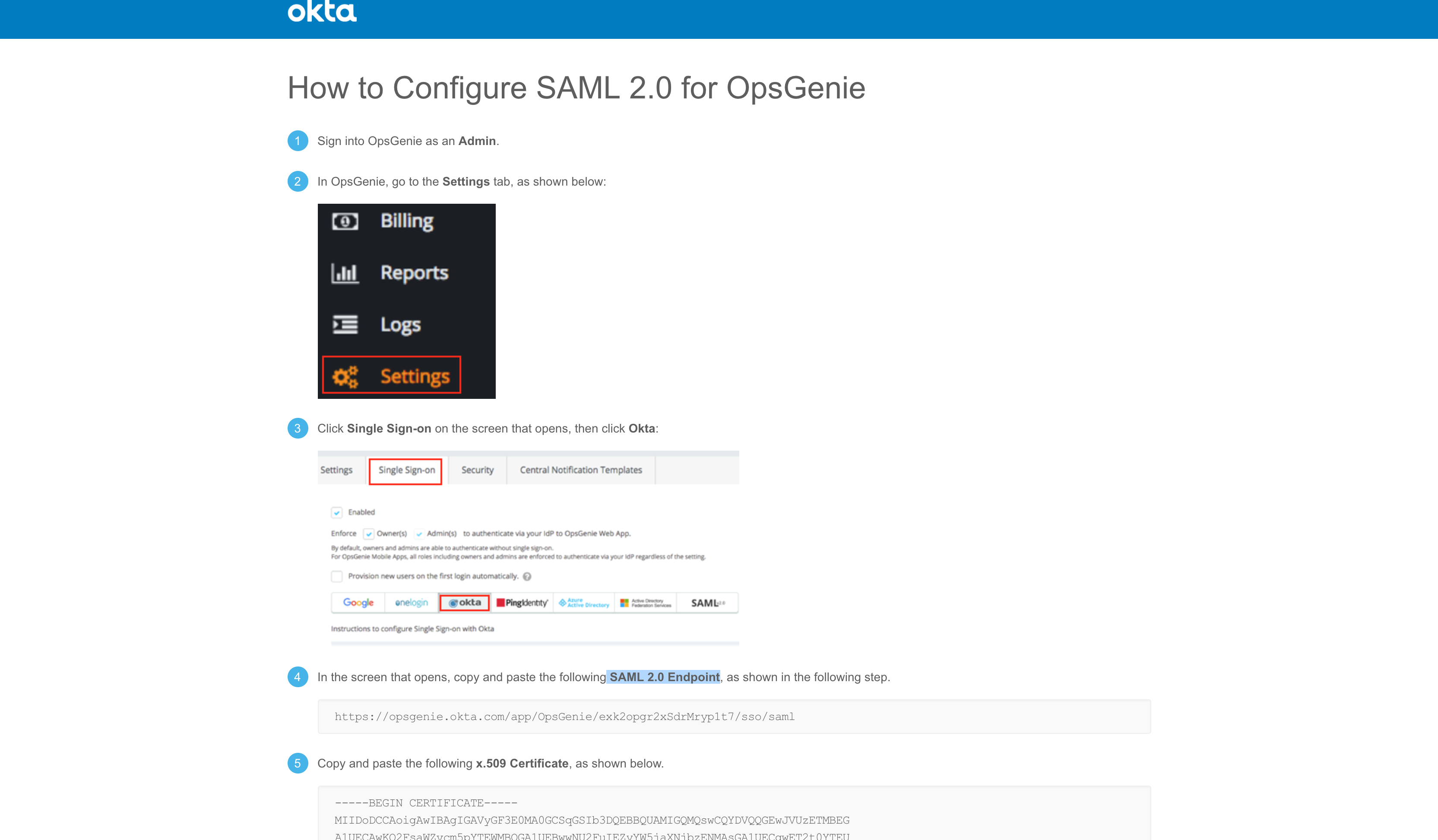 Opsgenie の Okta SSO 設定の SAML を入力する場所を示す画像。