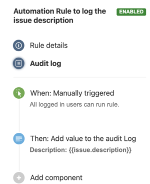 Automation rule to log issue description