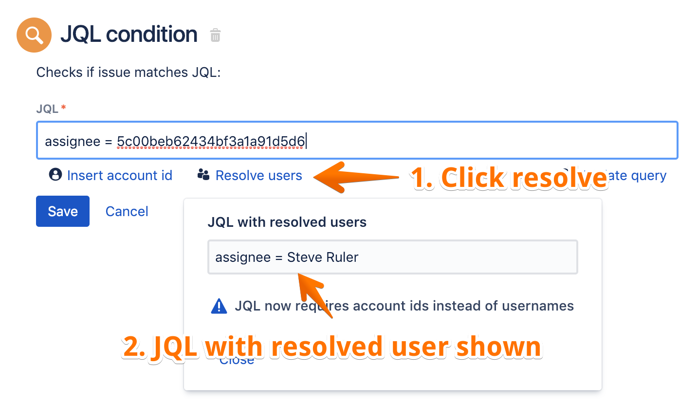 自動化ルールの JQL 条件のスクリーンショット。ユーザー ID が JQL フィールドに入力されています。[ユーザーを解決する] がハイライトされています。