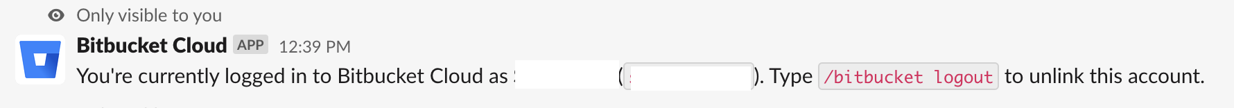 Output of /bitbucket whoami command when you are logged in to a Bitbucket account in Slack