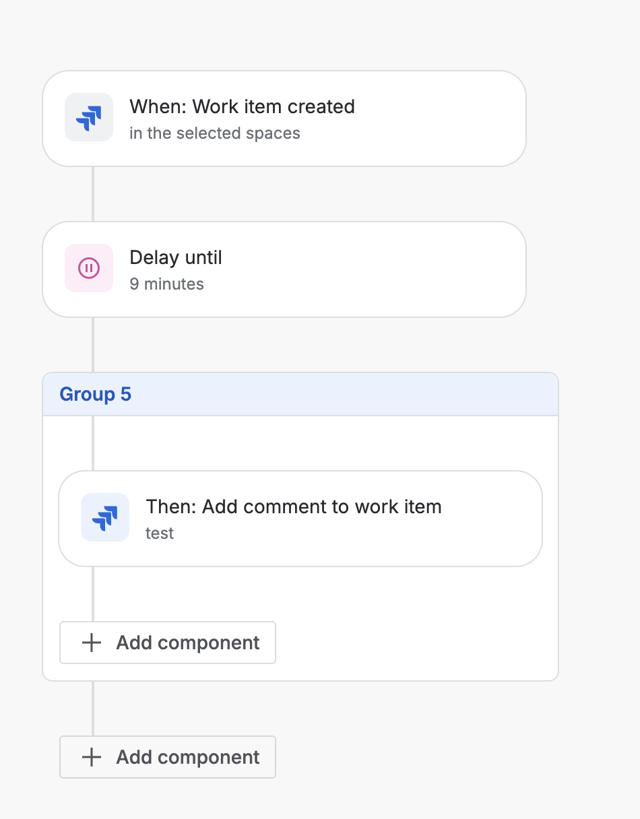 Screenshot of an automation rule where “Work item created” trigger waits 9 minutes before adding a comment.
