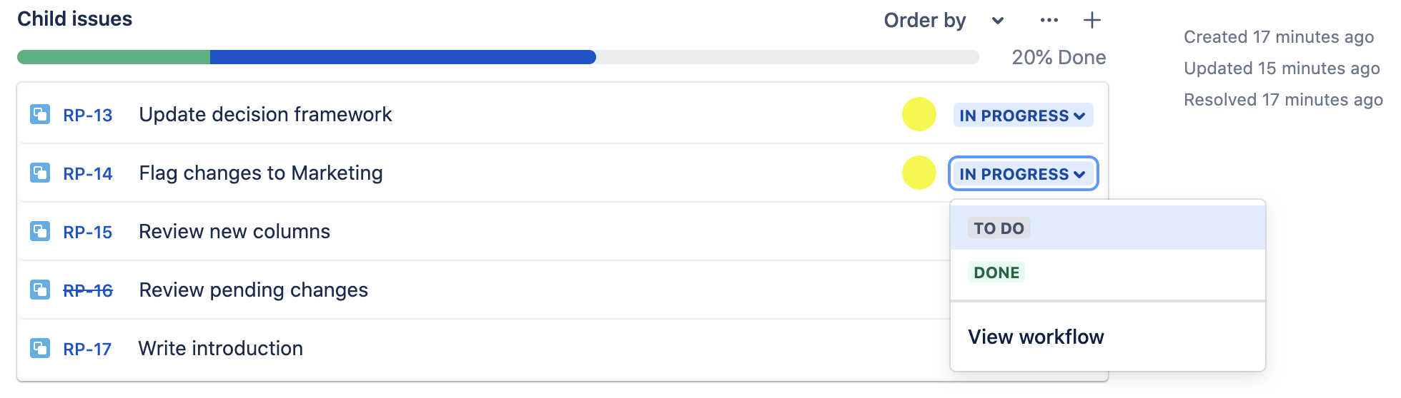 Transition a subtask to another status by using the dropdown in the issue view.