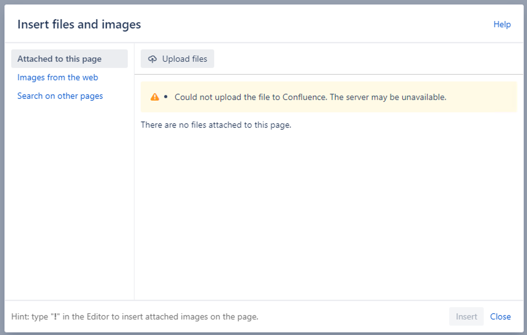 Screenshot showing 'Insert files and images' modal. There is an error message 'Could not upload the file to Confluence. The server may be unavailable.