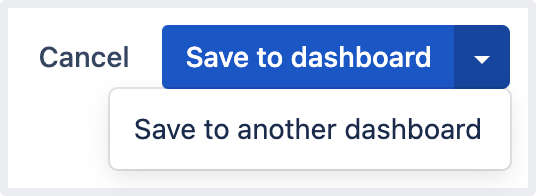 Save to dashboard or save to another dashboard