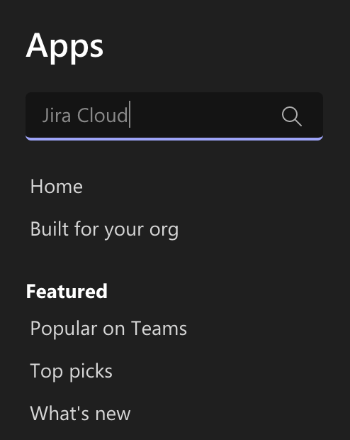Searching for the Jira Cloud app in Microsoft Teams