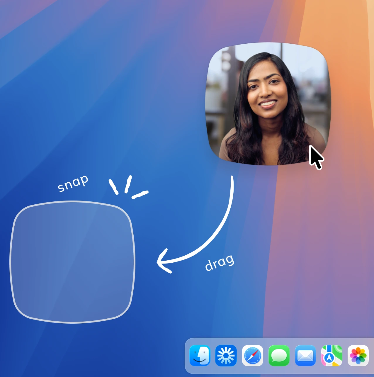Drag your camera window anywhere on your screen. It will “snap” into place in the corners and sides of the screen.