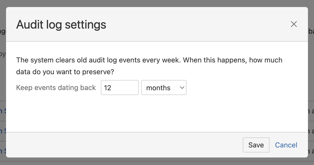 modal showing settings to control how long audit log data is saved