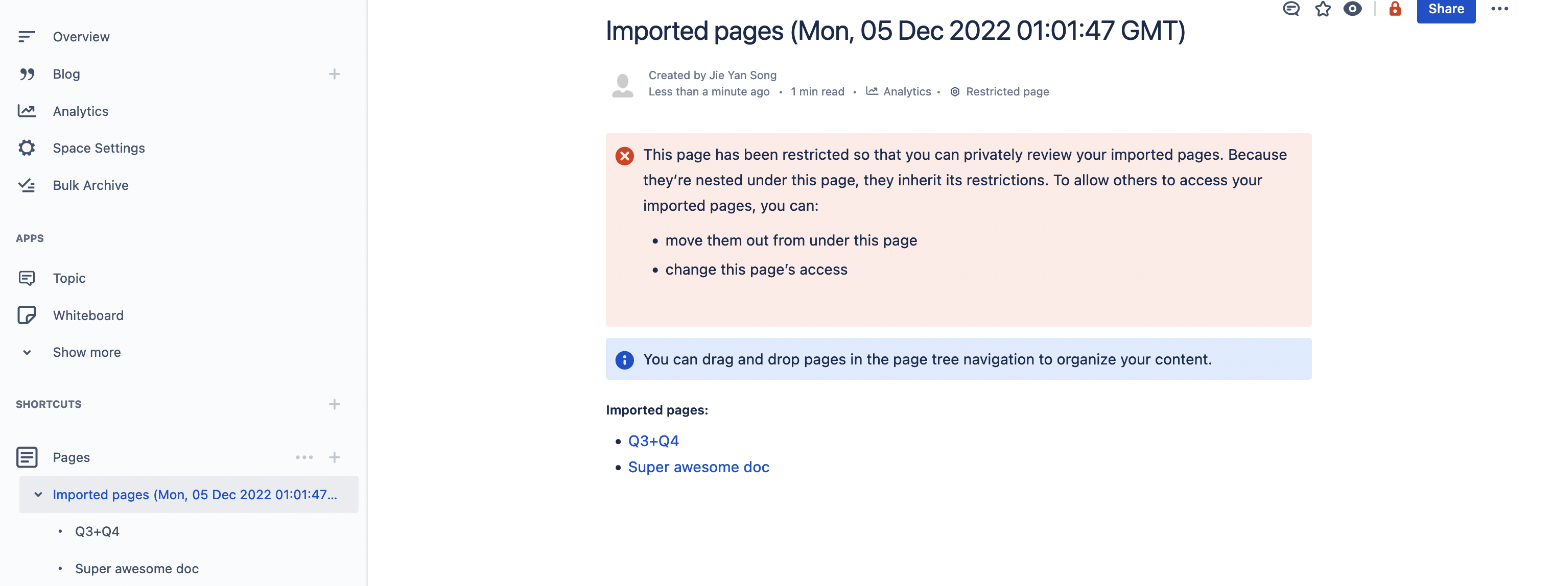 When you import more than one file at a time, they will be created as child pages published under a restricted placeholder.