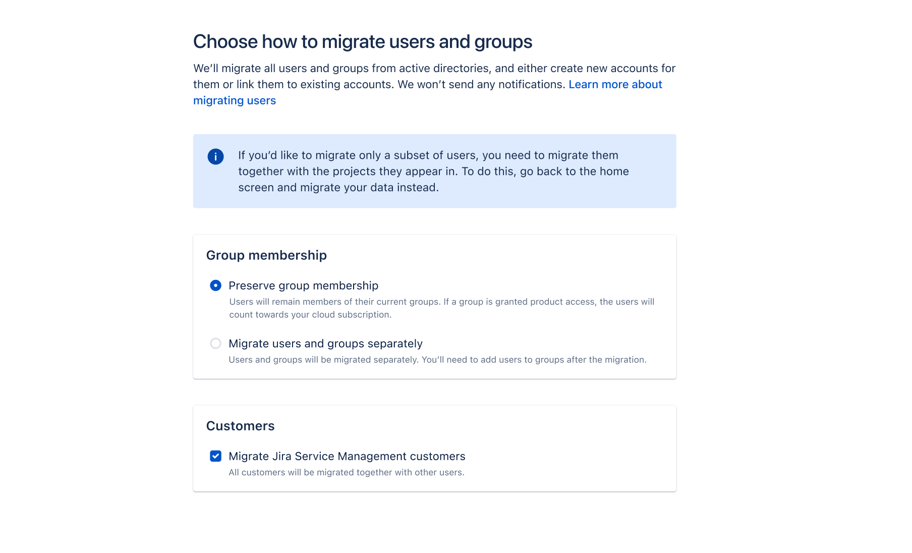 Options for choosing group membership and including customers