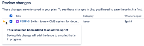 A warning that you'll see in the Review Changes modal in Advanced Roadmaps in Jira Software Cloud
