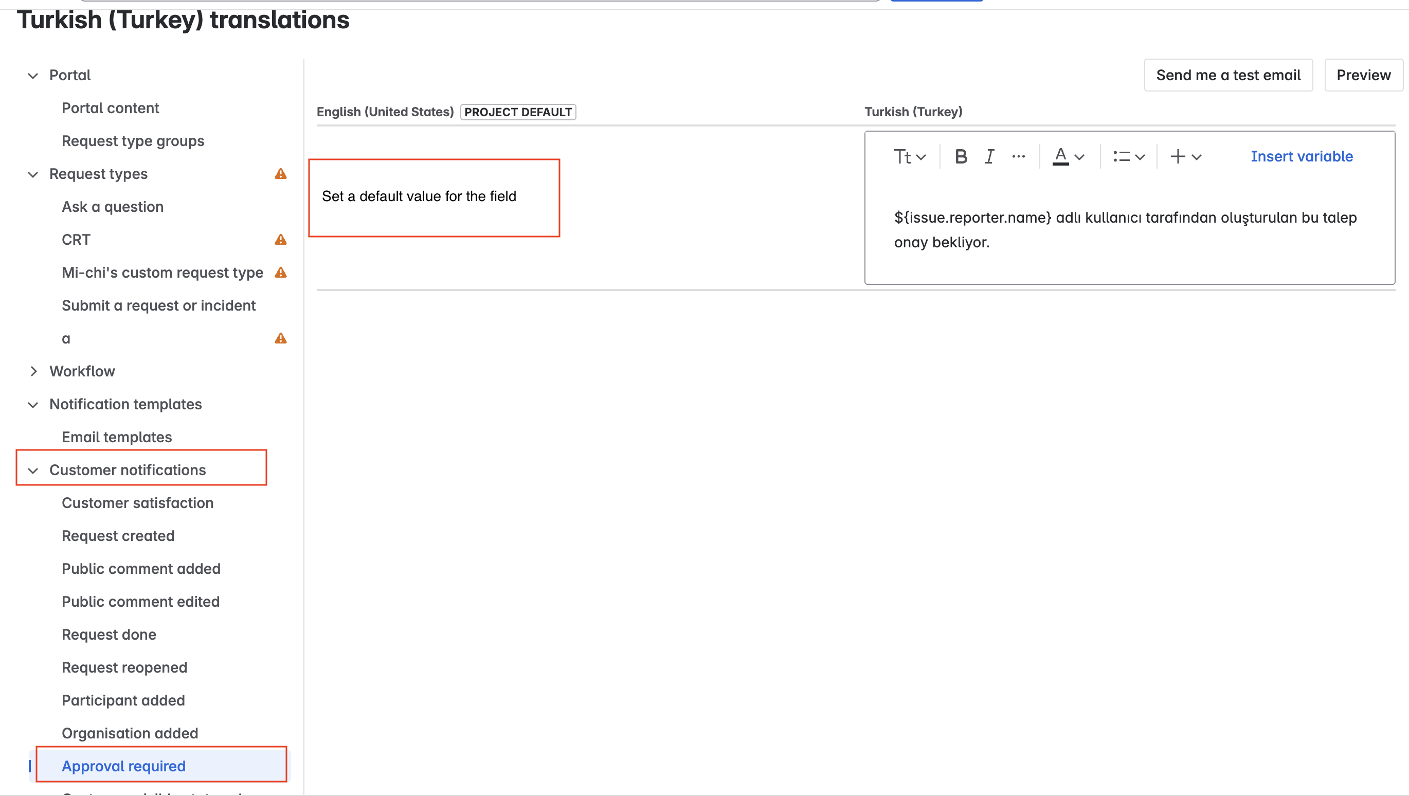 The approval required notification has the correct Turkish translation, but the English translation needs to be reset