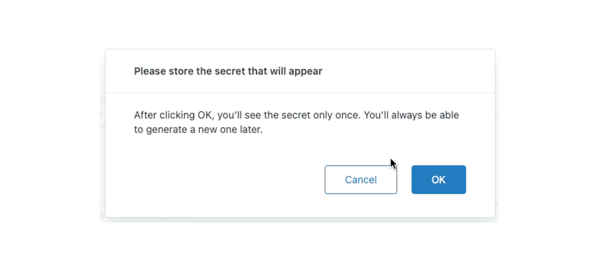 Screenshot of modal popup warning the user that a secret will only appear once