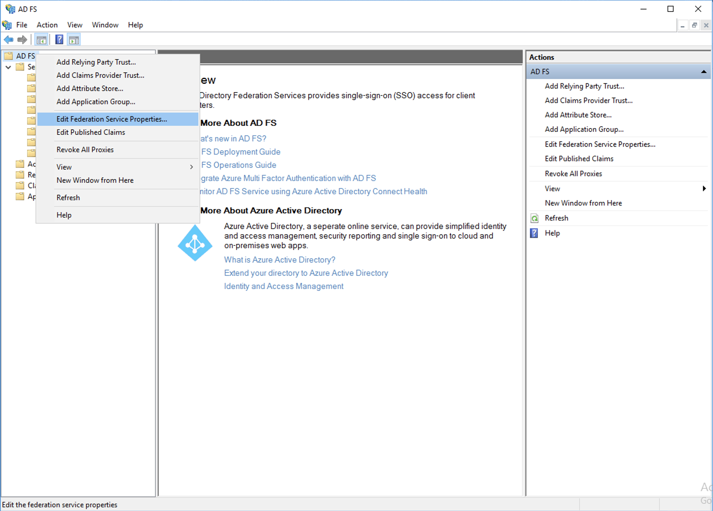 List of actions when you right click AD FS from left panel, including highlighted Edit Federation Service Propertie