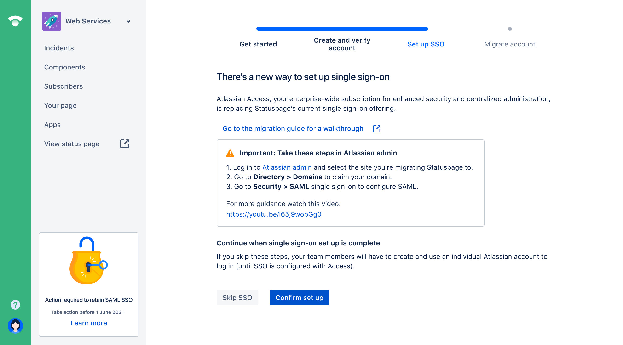 Shows the step of migration to set up single sign on in Atlassian admin, then continue