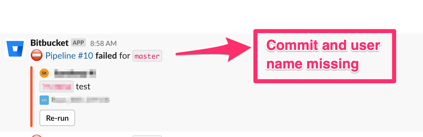 Slack notification for Bitbucket Pipelines is missing commit and username details.