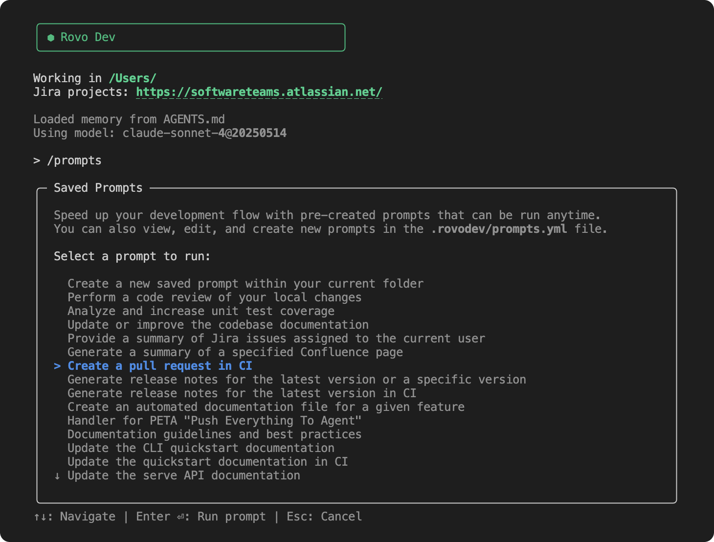 Rovo Dev CLI has an interactive menu to show saved prompts