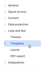 Focuses on the Templates item in the Look and feel menu of Space Settings