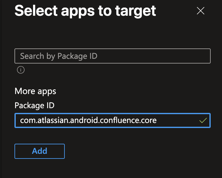 Select apps to target in Intune, with "com.atlassian.android.confluence.core" chosen and a search field for Package ID.
