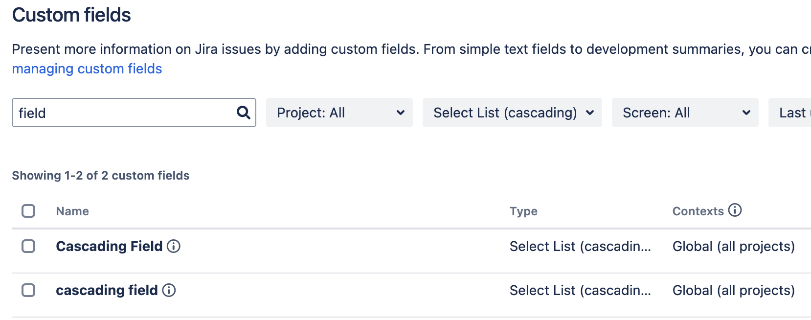Example result in custom fields when searching for fields, there is Cacscading Field (both first letters upper-case) and cascading field (all lower-case)