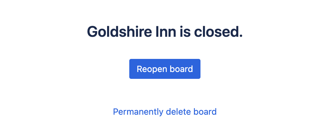 A closed board with the Permanently Delete Board option emphasized