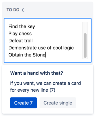 ボードの ”To do” 列を示す画像。テキスト フィールドには 7 行のテキストがあります。ダイアログ ボックスで 7 件の課題の作成が提案されています。