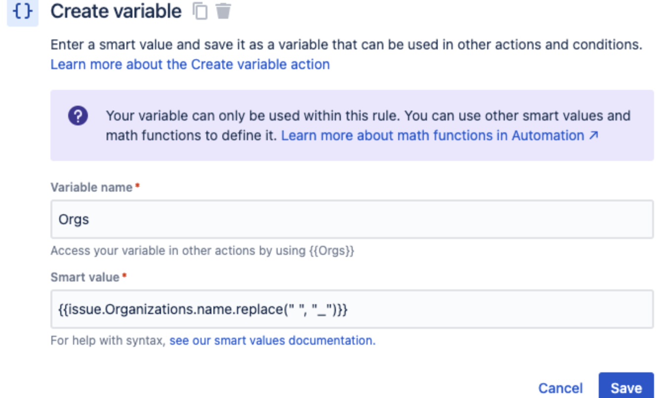 Create a variable using smart value to fetch organizations name