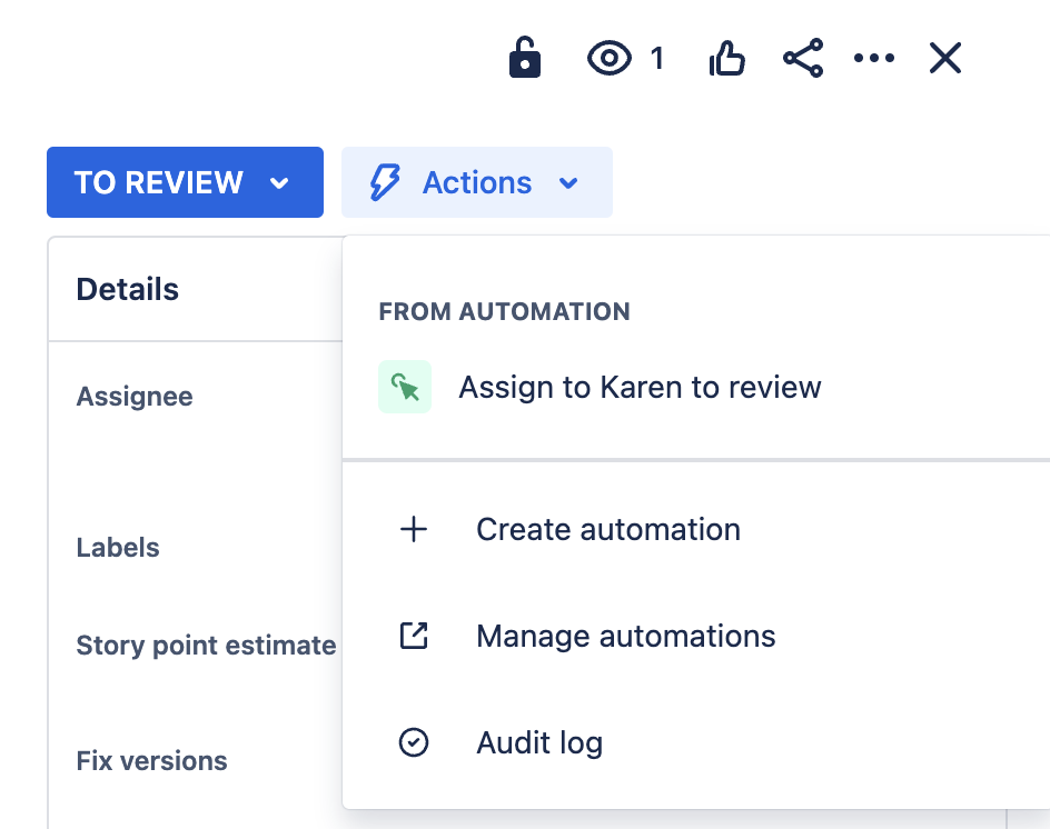 Actions menu on issue view with manual trigger