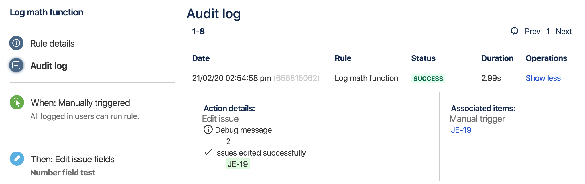 Audit log for an automation rule. The rule has a status of "Success" and shows "Debug message 2.