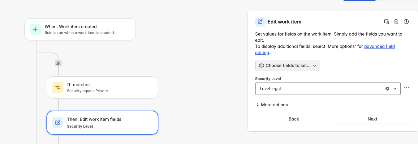 Example of the Then: Edit work item fields action. Security Level is set to option Level legal