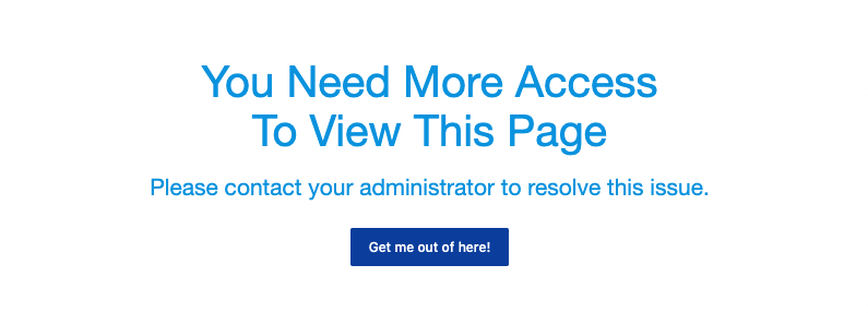 Insufficient access level message. Contact your administrator.