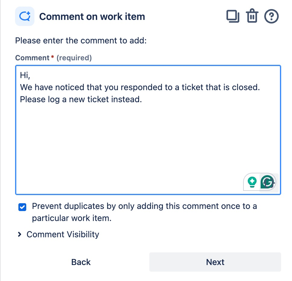 Comment on Work Item: Comment fields holds text asking to log a new ticket instead.