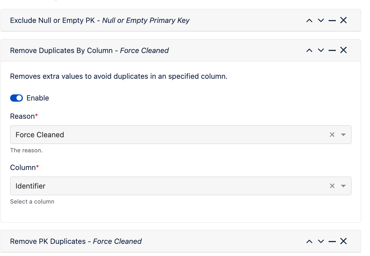 Data cleaning settings. Options for excluding null primary keys, removing duplicates by column (enabled for the "Identifier" column, reason: "Force Cleaned"), and removing primary key duplicates are shown.