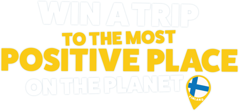 Win a trip to the most positive place on the planet