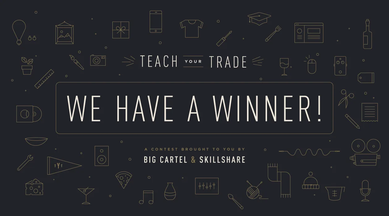 Teach Your Trade Contest Winner
