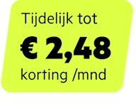 Tijdelijk €2,50 korting per maand