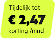 Tijdelijk €2,50 korting per maand