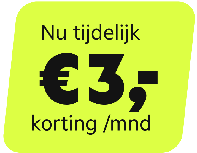 Tijdelijk €2,50 korting per maand