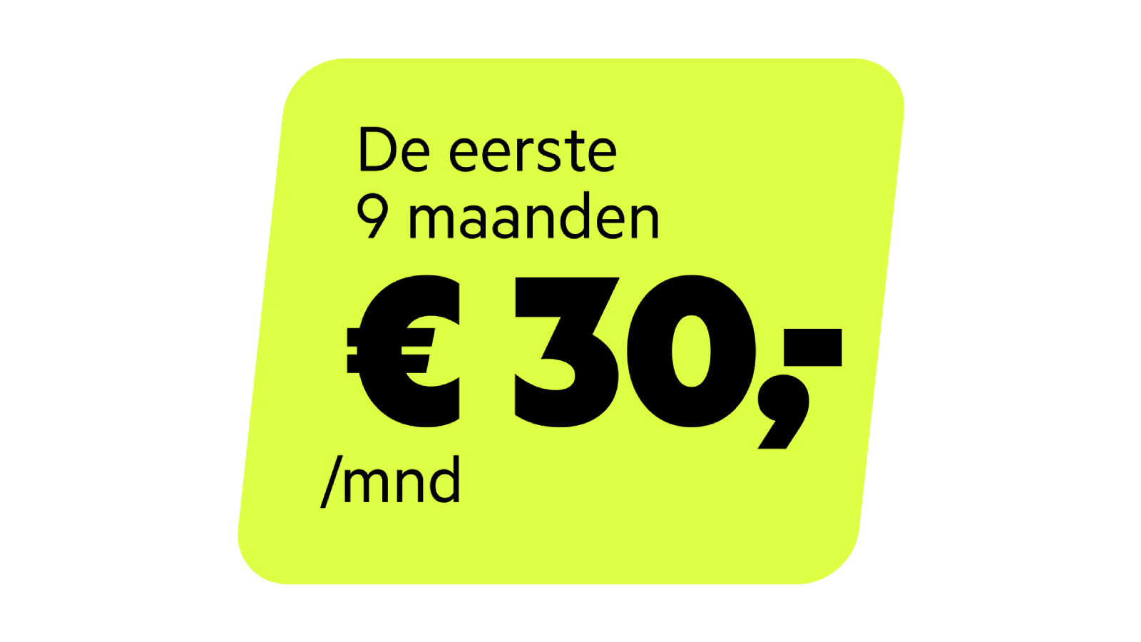 De eerste 9 maanden voor 30 euro per maand bij kleinzakelijk internet