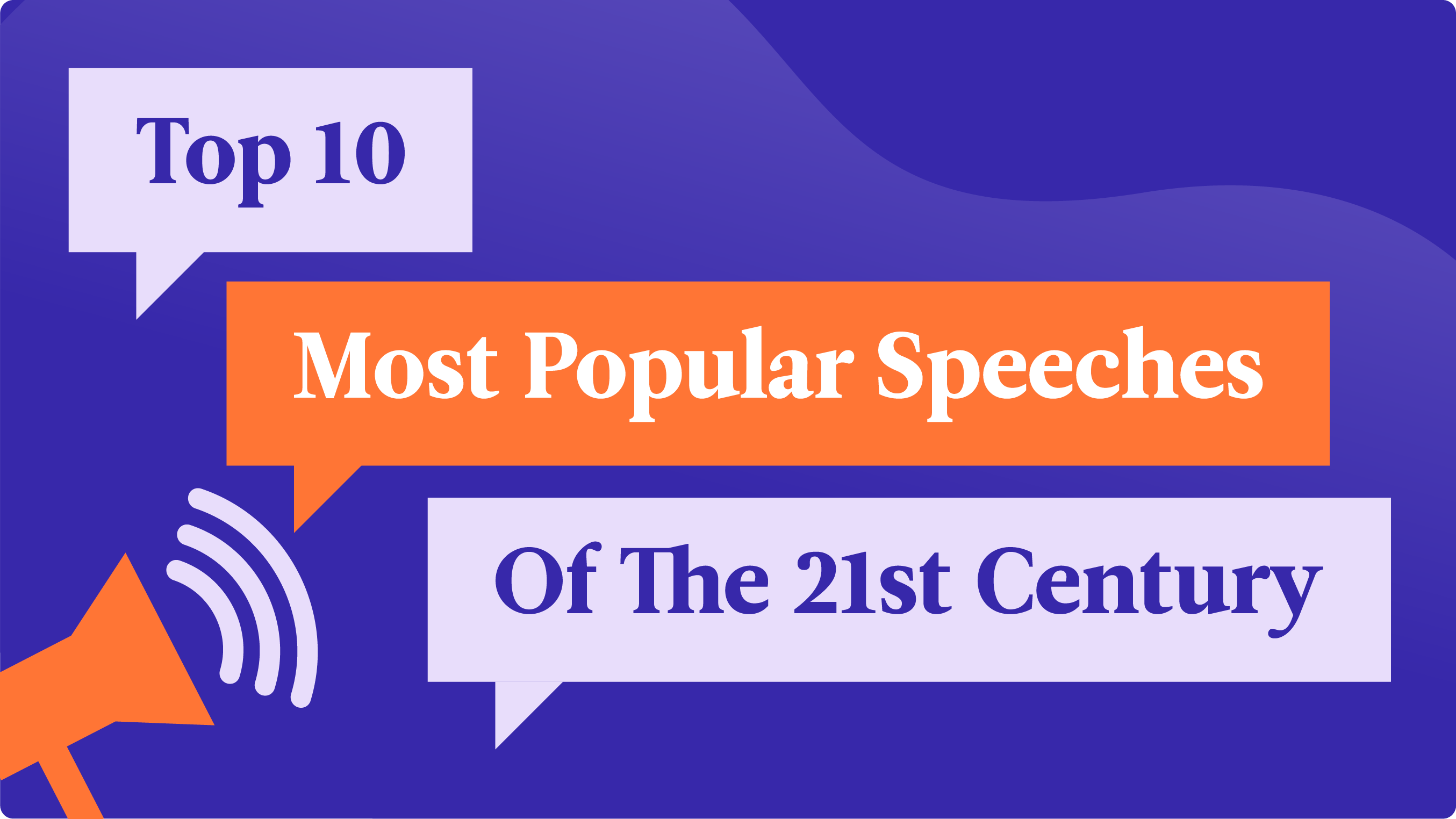 Famous Speeches of the 21st century