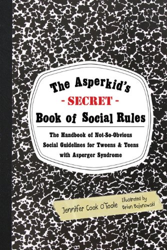 The asperkids's secret book of social rules