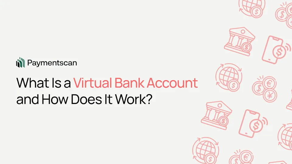 What Is a Virtual Bank Account and How Does It Work?