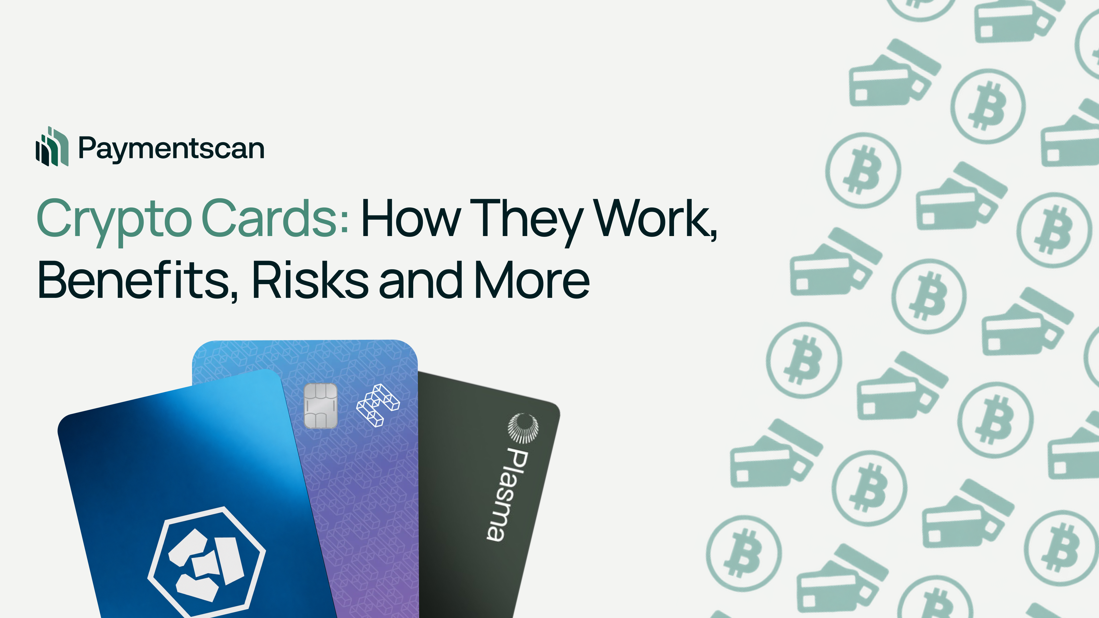 Crypto Cards: How They Work, Benefits, Risks and More